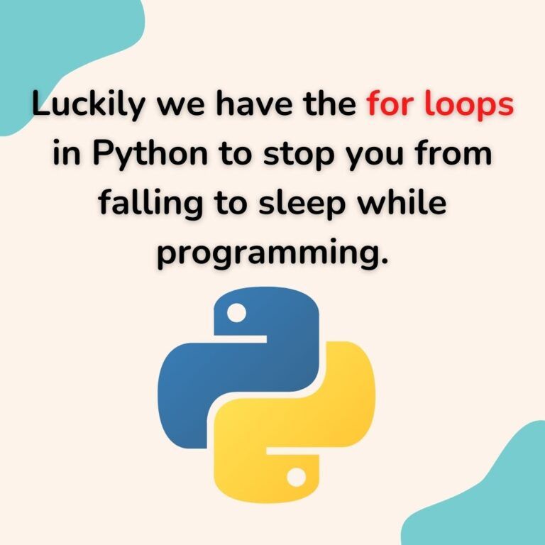 What Are For Loops In Python? Seize The Boredom pythonhub