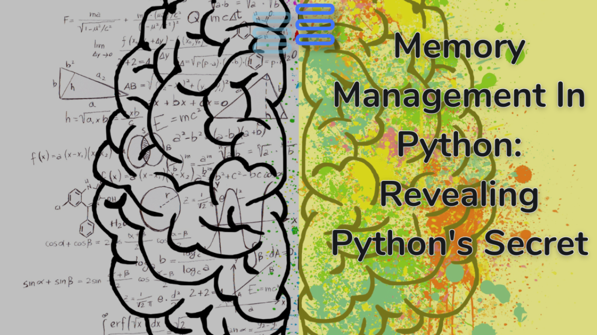 Memory Management In Python Revealing Pythons Secret Python Hub