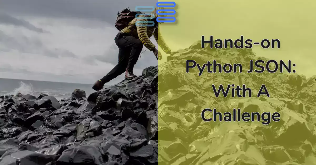 Read more about the article Hands-on Python JSON: With A Challenge