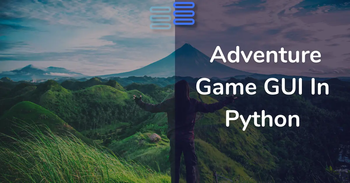 Read more about the article Day 17: Adventure Game GUI In Python