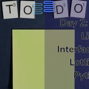 Read more about the article Day 2: To-Do List Interface(With Lottie) In Python