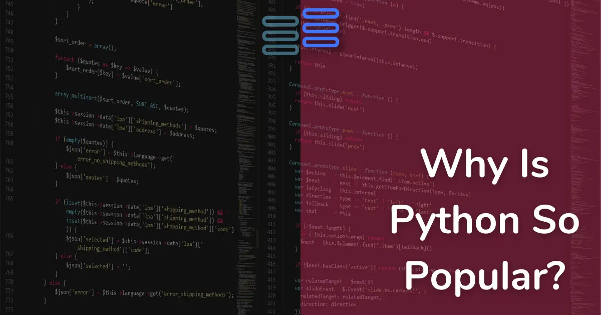 Read more about the article 5 Reasons Why Is Python So Popular In 2024?