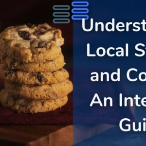 Read more about the article Understanding Local Storage and Cookies: An Interview Guide