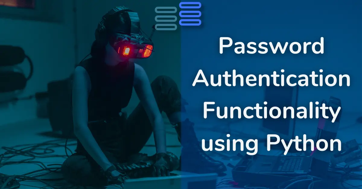 Read more about the article Password Authentication Functionality using Python