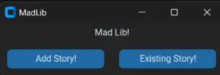 Create Your Own Mad Libs Game with Python Main Menu